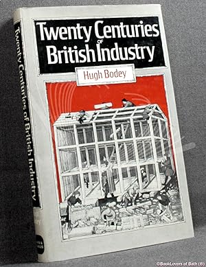 Seller image for Twenty Centuries of British Industry for sale by BookLovers of Bath
