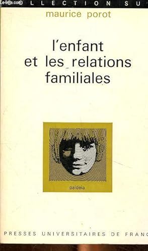 Seller image for L'enfant et les relations Familiales for sale by Le-Livre