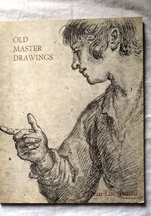 Seller image for Old Master Drawings presented by Jean-Luc Baroni - Catalogue to Exhibition June - July 1981 at Douwes Fine Art, London for sale by Your Book Soon