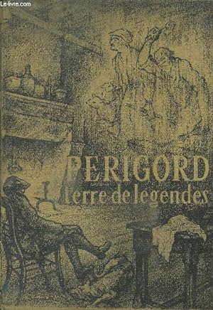 Bild des Verkufers fr Perigord terre de lgendes zum Verkauf von Le-Livre