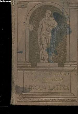 Imagen del vendedor de Dizionario della lingua latina per uso di tutte le scuole medie a la venta por Le-Livre
