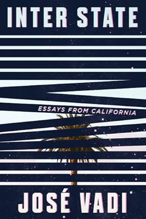 Immagine del venditore per Inter State : Essays from California venduto da GreatBookPrices