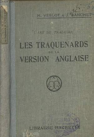 Bild des Verkufers fr L'art de traduire - Les traquenards de la version anglaise - 3e dition zum Verkauf von Le-Livre
