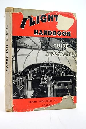 Seller image for FLIGHT HANDBOOK A GUIDE TO AERONAUTICS for sale by Stella & Rose's Books, PBFA