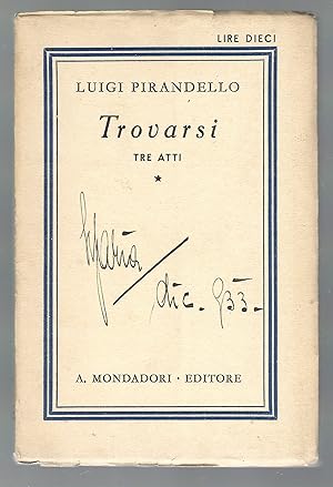 Trovarsi. Tre Atti