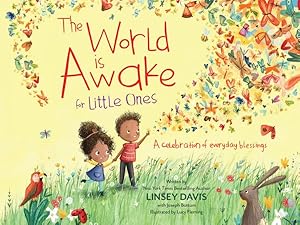 Bild des Verkufers fr World Is Awake for Little Ones : A Celebration of Everyday Blessings zum Verkauf von GreatBookPricesUK