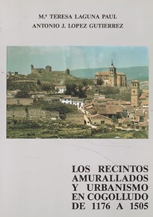 Seller image for Los recintos amurallados y urbanismo en Cogolludo de 1176 a 1505 for sale by Librera Cajn Desastre