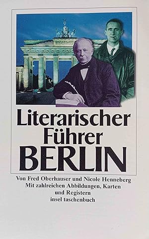 Seller image for Literarischer Fhrer Berlin : mit zahlreichen Abb., Karten u. Registern. Insel-Taschenbuch ; 2177 for sale by Logo Books Buch-Antiquariat