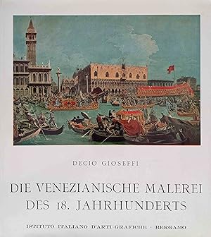 Bild des Verkufers fr Die venezianische Malerei des 18. Jahrhunderts. zum Verkauf von Logo Books Buch-Antiquariat
