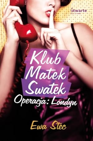 Image du vendeur pour Klub Matek Swatek Operacja Londyn mis en vente par WeBuyBooks