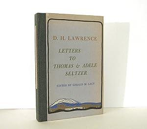 Imagen del vendedor de D. H. Lawrence Letters to Thomas and Adele Seltzer, Published by Black Sparrow Press 1976 First Trade Hardcover Edition. Clean X-LIBRARY Book. Hardcover OP a la venta por Brothertown Books