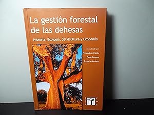 Bild des Verkufers fr La Gestion forestal de las dehesas; Historia, Ecologia, Selvicultura y Economia zum Verkauf von Eastburn Books