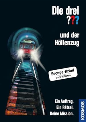 Bild des Verkufers fr Die drei ??? und der Hllenzug (drei Fragezeichen) : Ein Auftrag. Ein Rtsel. Deine Mission. zum Verkauf von AHA-BUCH GmbH