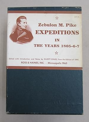 Seller image for The Expeditions of Zebulon Montgomery Pike; To Headwaters of the Mississippi River, Through Louisiana Territory, and in New Spain, During the Years 1805-6-7 for sale by Midway Book Store (ABAA)