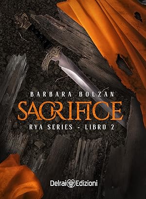Immagine del venditore per Sacrifice. Rya series. Vol. 2 venduto da Libro Co. Italia Srl