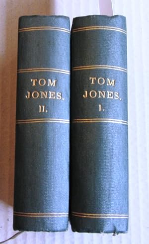 The History of Tom Jones a Foudling. To which is prefixed the life of the author. 2 vol. Each wit...