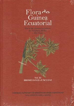 Image du vendeur pour Flora de Guinea Ecuatorial. Claves de plantas vasculares de Annobn, Bioko y Ro Muni. Vol. XI: Bromelianae-Juncanae. mis en vente par La Librera, Iberoamerikan. Buchhandlung