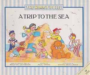 Seller image for A TRIP TO THE SEA (THE RAGGY DOLLS) for sale by Nanny's Web