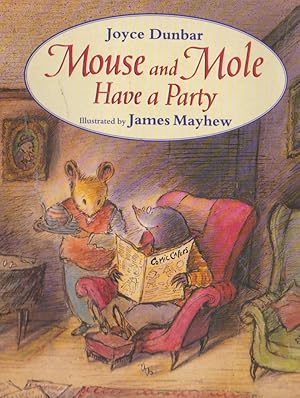 Immagine del venditore per Mouse and Mole Have a Party venduto da Nanny's Web