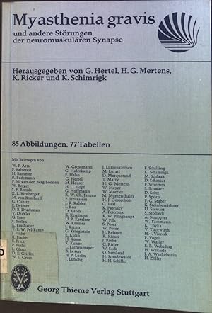 Bild des Verkufers fr Myasthenia gravis und andere Strungen der neuromuskulren Synapse : Arbeitstagung Mai 1976. zum Verkauf von books4less (Versandantiquariat Petra Gros GmbH & Co. KG)