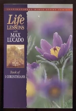 Seller image for Book Of 1 Corinthians (Life Lessons with Max Lucado) for sale by E Ridge Fine Books