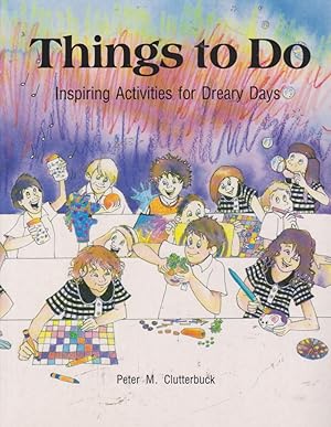 Seller image for Things to Do: Inspiring Activities for Dreary Days for sale by Nanny's Web