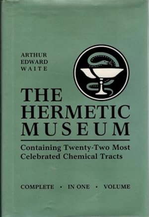 Seller image for THE HERMETIC MUSEUM, RESTORED AND ENLARGED.: Containing Twenty-Two most Celebrated Chemical Tracts for sale by By The Way Books