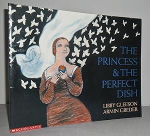 Bild des Verkufers fr The Princess and the Perfect Dish zum Verkauf von Mad Hatter Books