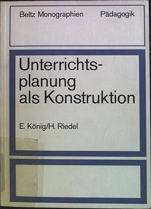 Imagen del vendedor de Unterrichtsplanung als Konstruktion a la venta por books4less (Versandantiquariat Petra Gros GmbH & Co. KG)
