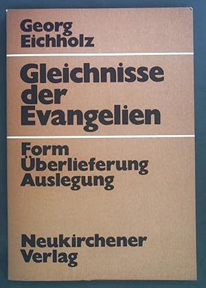 Seller image for Gleichnisse der Evangelien : Form, berlieferung, Auslegung. for sale by books4less (Versandantiquariat Petra Gros GmbH & Co. KG)