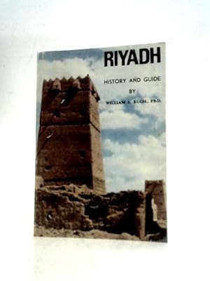Bild des Verkufers fr Riyadh History & Guide zum Verkauf von World of Rare Books