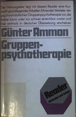 Imagen del vendedor de Gruppenpsychotherapie: Beitrge zut Theorie und Technik der Schulen einer psychoanalytischen Gruppentherapie. Reader. a la venta por books4less (Versandantiquariat Petra Gros GmbH & Co. KG)