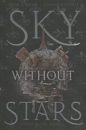 Imagen del vendedor de Sky Without Stars / Between Burning Worlds / Suns Will Rise a la venta por GreatBookPrices