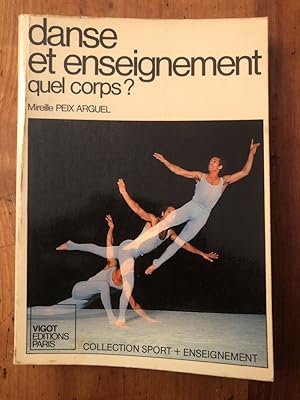 Bild des Verkufers fr Danse et enseignement, quel corps ? zum Verkauf von Librairie des Possibles