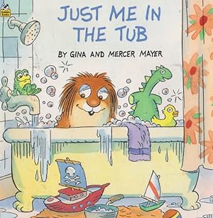 Seller image for JUST ME IN THE TUB for sale by Nanny's Web