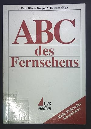 Bild des Verkufers fr ABC des Fernsehens. Praktischer Journalismus ; Bd. 28 zum Verkauf von books4less (Versandantiquariat Petra Gros GmbH & Co. KG)