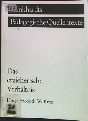 Bild des Verkufers fr Das Erzieherische Verhltnis zum Verkauf von books4less (Versandantiquariat Petra Gros GmbH & Co. KG)