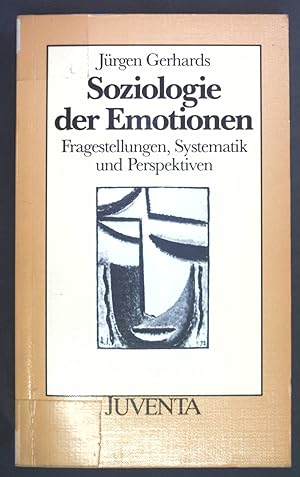 Bild des Verkufers fr Soziologie der Emotionen : Fragestellungen, Systematik und Perspektiven. zum Verkauf von books4less (Versandantiquariat Petra Gros GmbH & Co. KG)