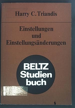 Imagen del vendedor de Einstellungen und Einstellungsnderungen. Beltz-Studienbuch. a la venta por books4less (Versandantiquariat Petra Gros GmbH & Co. KG)