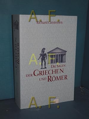 Immagine del venditore per Die Sagen der Griechen und Rmer hrsg. von Richard Carstensen venduto da Antiquarische Fundgrube e.U.