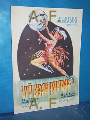 Bild des Verkufers fr Wiener Eisrevue, Wnsch dir was. : Wiener Stadthalle, Offizielles Programm 1953/54 zum Verkauf von Antiquarische Fundgrube e.U.