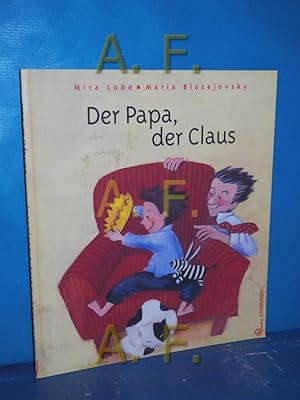 Bild des Verkufers fr Der Papa, der Claus zum Verkauf von Antiquarische Fundgrube e.U.