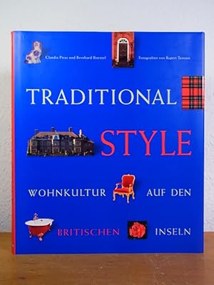 Traditional Style. Wohnkultur auf den Britischen Inseln