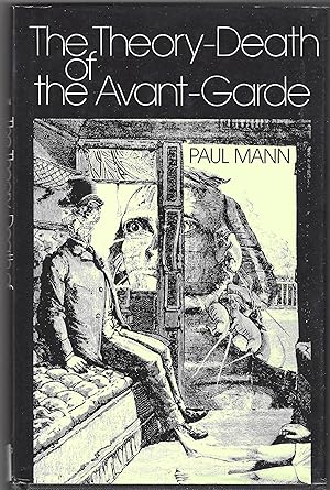 The Theory-Death of the Avant-Garde