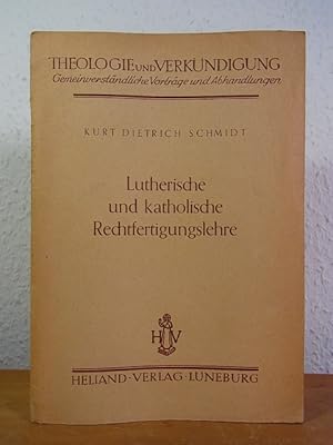 Seller image for Lutherische und katholische Rechtfertigungslehre (Reihe "Theologie und Verkndigung") for sale by Antiquariat Weber