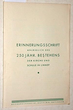 Erinnerungsschrift anlässlich des 250jährigen (250 jährigen) Bestehens der Kirche und Schule in L...