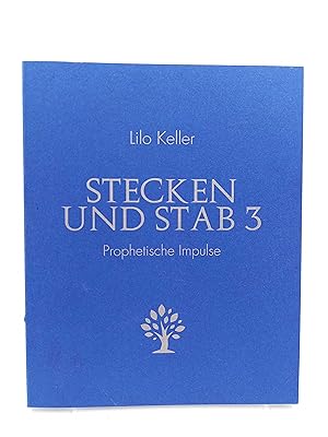 Seller image for Stecken und Stab 3 Prophetische Impulse for sale by Antiquariat Smock