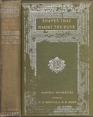 Image du vendeur pour Shapes that Haunt the Dusk Harper's Novelettes mis en vente par Americana Books, ABAA