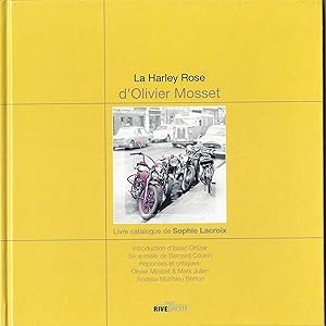 La Harley Rose d'Olivier Mosset. Livre-catalogue de Sophie Lacroix