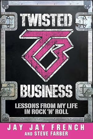 Imagen del vendedor de Twisted Business : Lessons from My Life in Rock 'N' Roll a la venta por GreatBookPricesUK